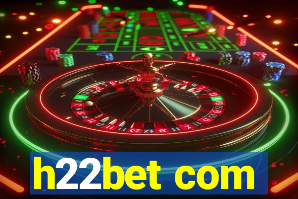 h22bet com